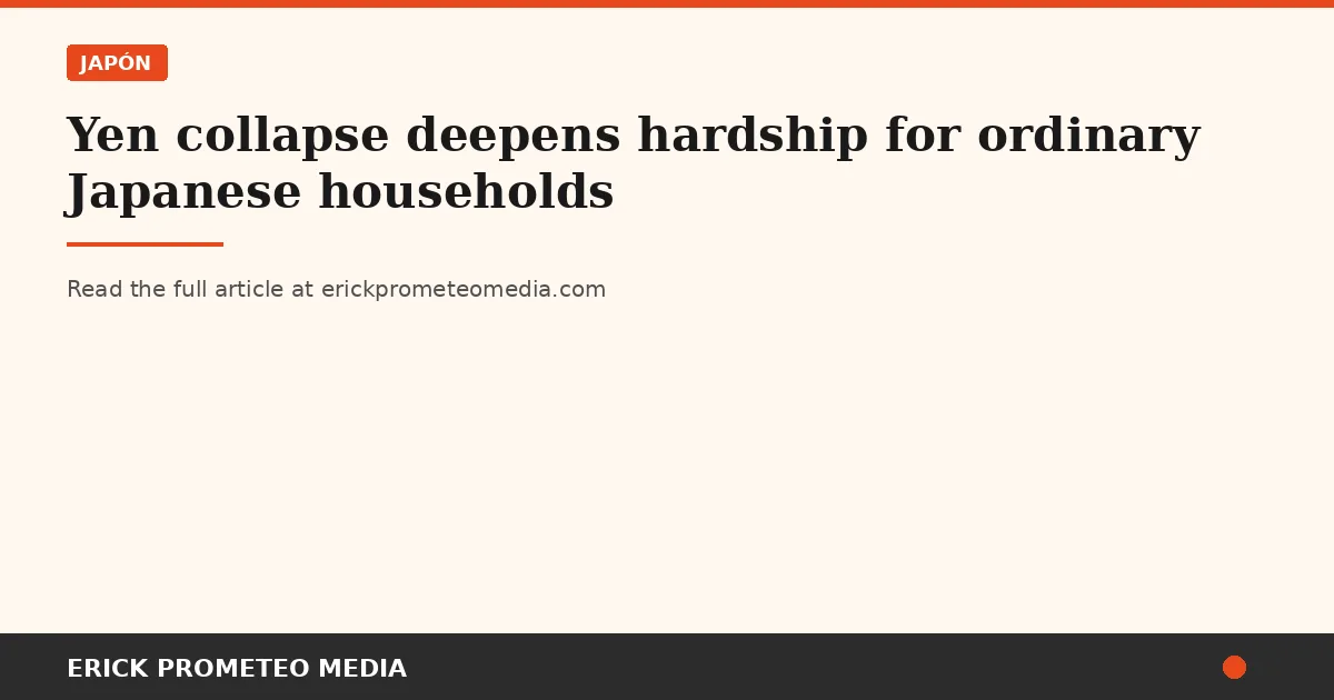 Yen collapse deepens hardship for ordinary Japanese households