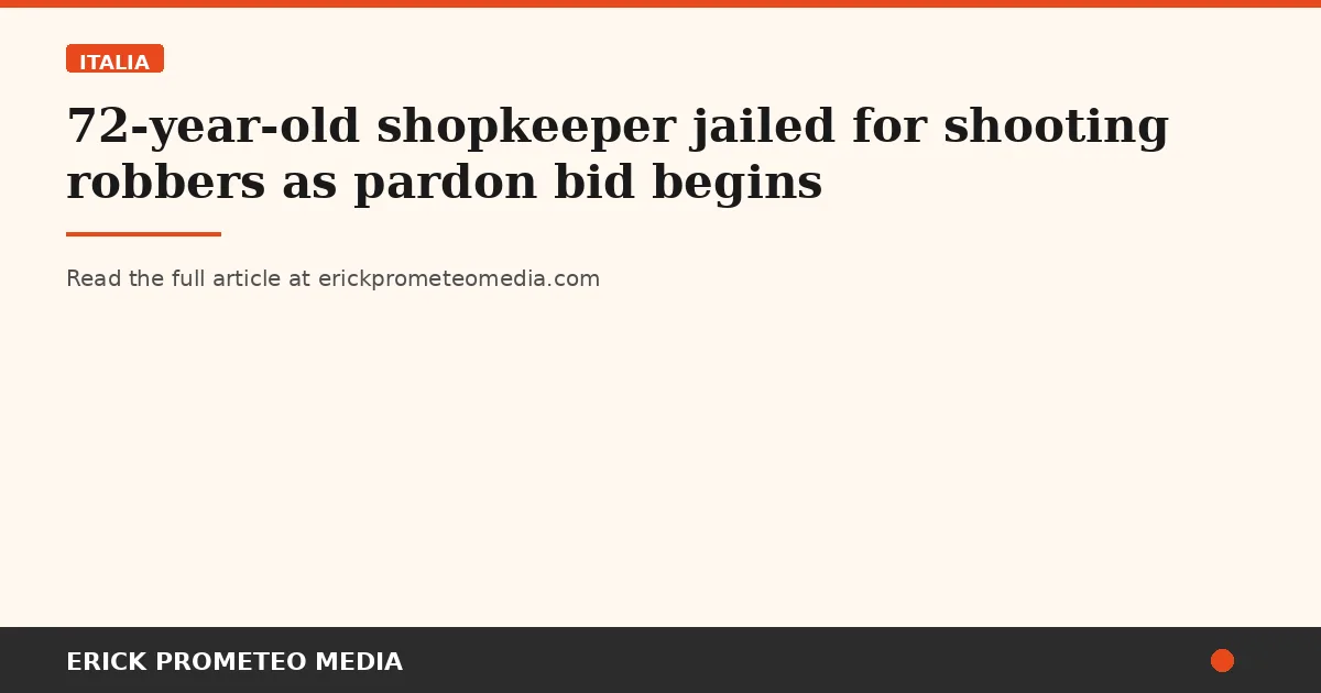 72-year-old shopkeeper jailed for shooting robbers as pardon bid begins