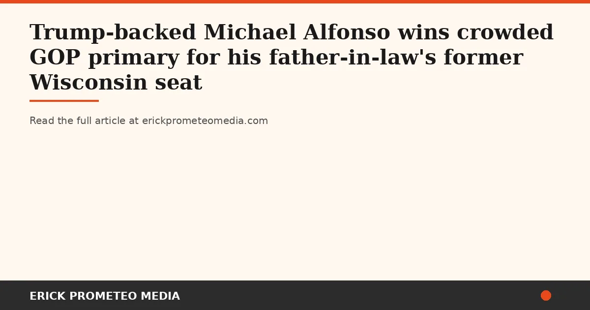 Alfonso wins Wisconsin 7 primary, but rural workers still wait for answers on inflation and farm prices